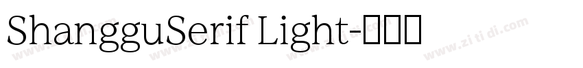 ShangguSerif Light字体转换